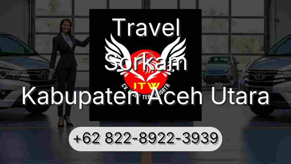 Travel Sorkam Kabupaten Aceh Utara