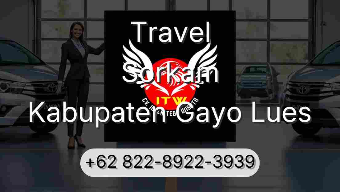 Travel Sorkam Kabupaten Gayo Lues