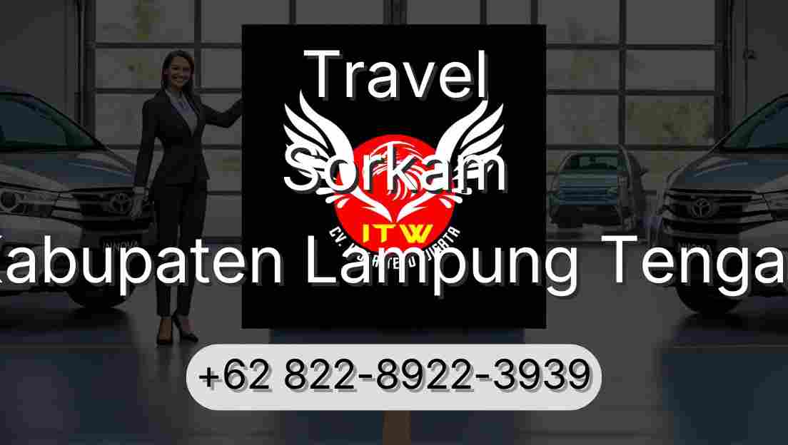 Travel Sorkam Kabupaten Lampung Tengah