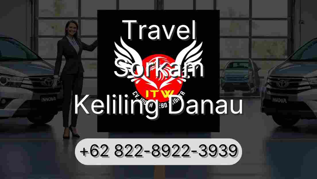 Travel Sorkam Keliling Danau