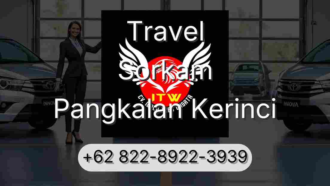 Travel Sorkam Pangkalan Kerinci