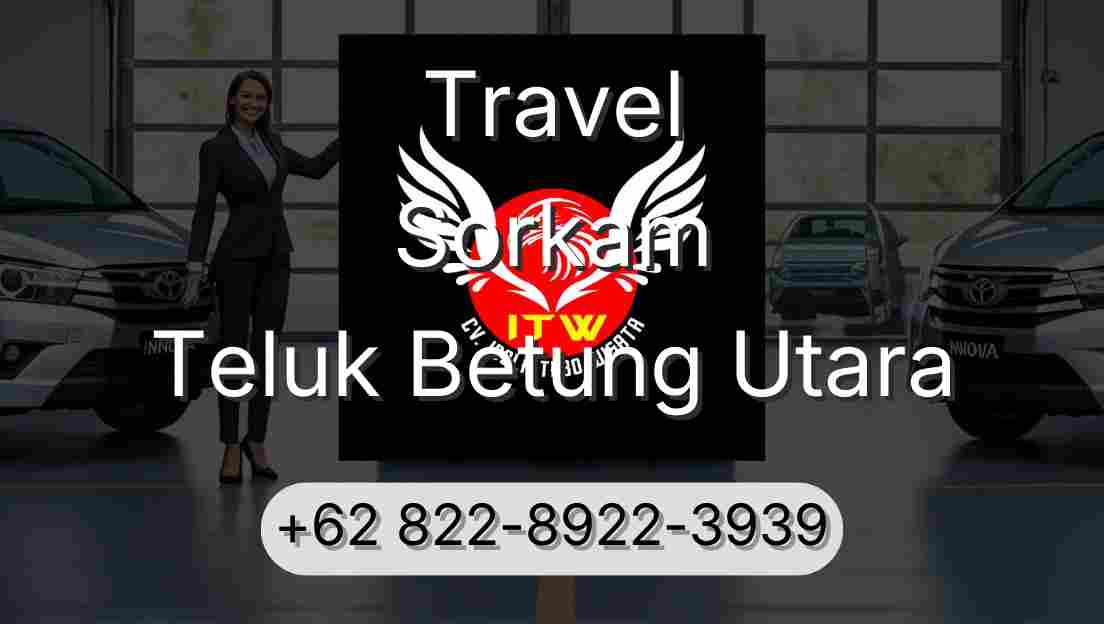 Travel Sorkam Teluk Betung Utara