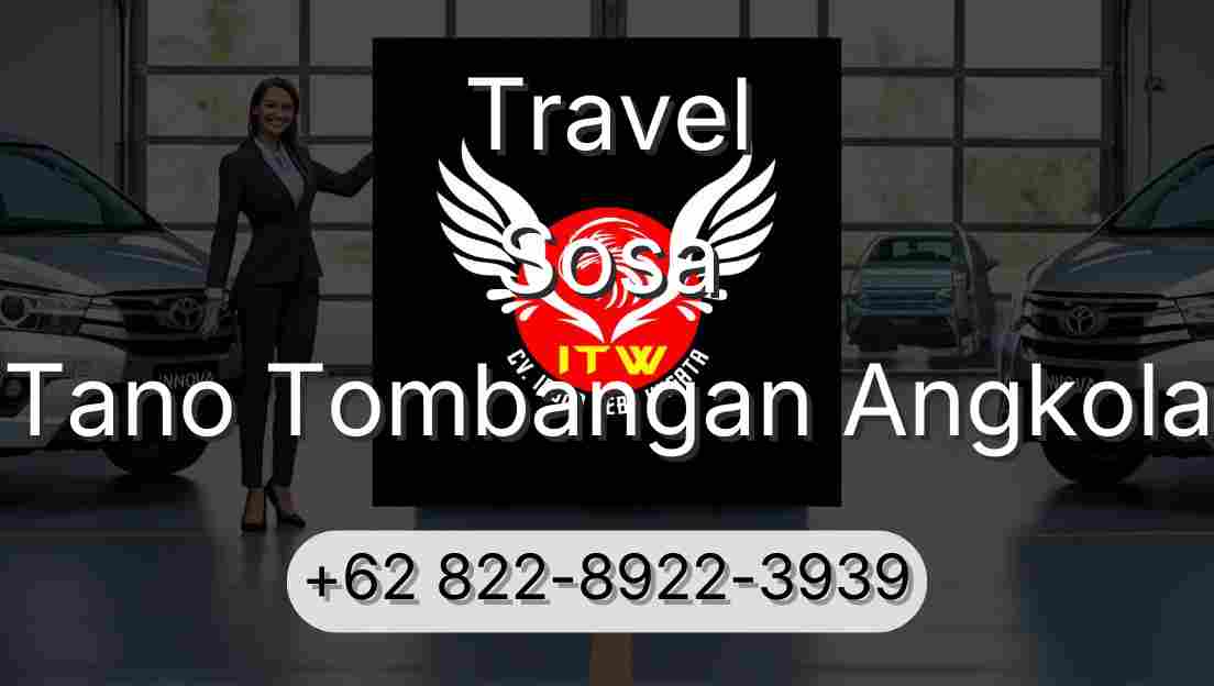 Travel Sosa Tano Tombangan Angkola