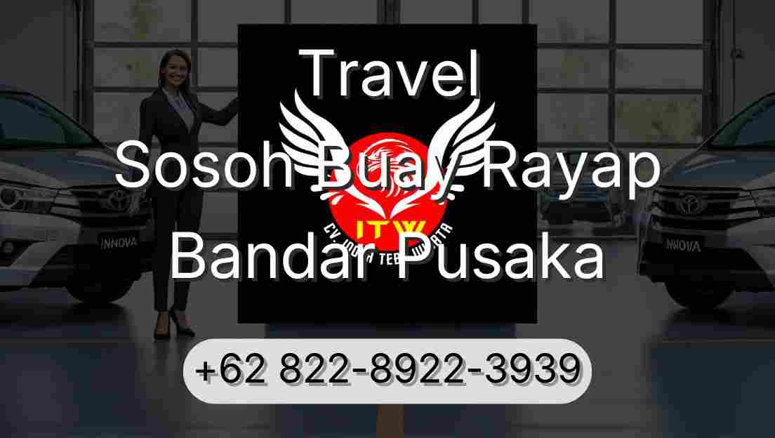 Travel Sosoh Buay Rayap Bandar Pusaka