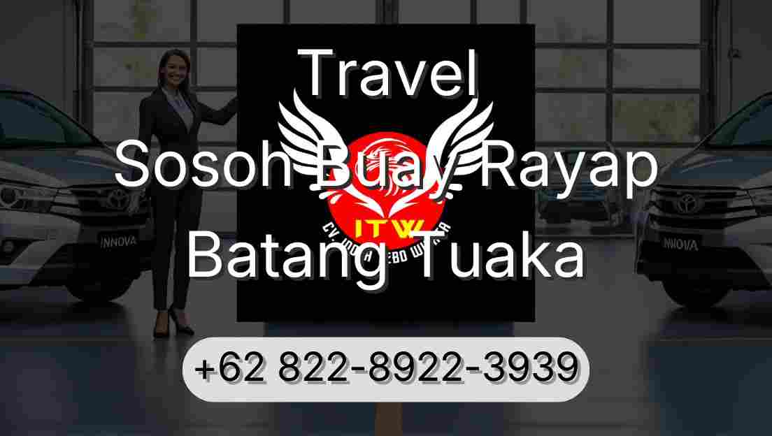 Travel Sosoh Buay Rayap Batang Tuaka