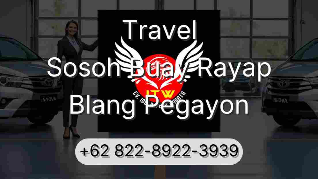 Travel Sosoh Buay Rayap Blang Pegayon