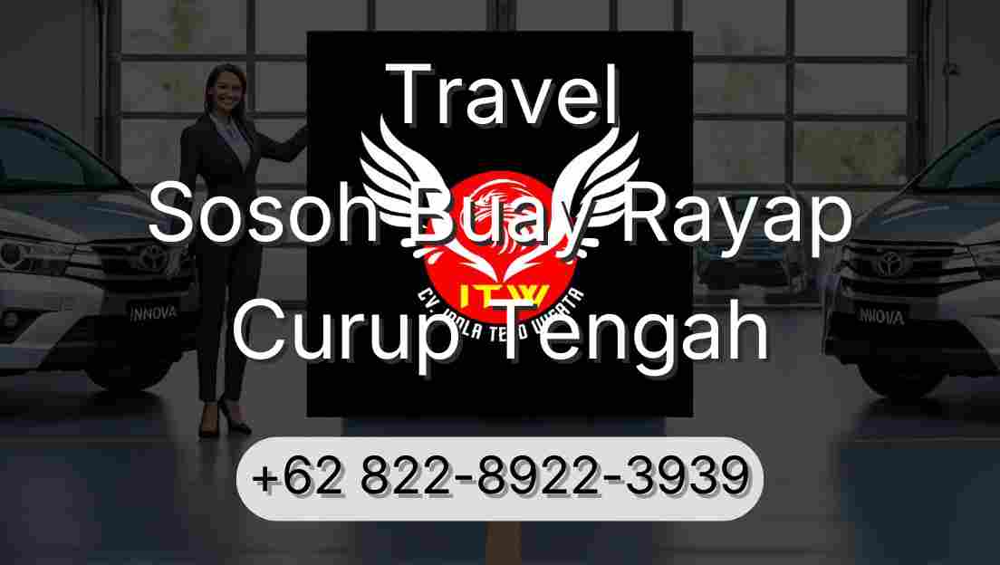 Travel Sosoh Buay Rayap Curup Tengah