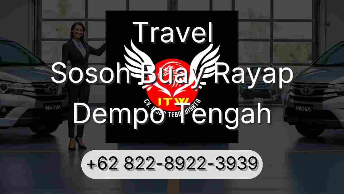 Travel Sosoh Buay Rayap Dempo Tengah