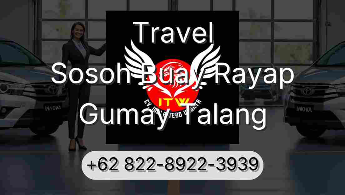 Travel Sosoh Buay Rayap Gumay Talang