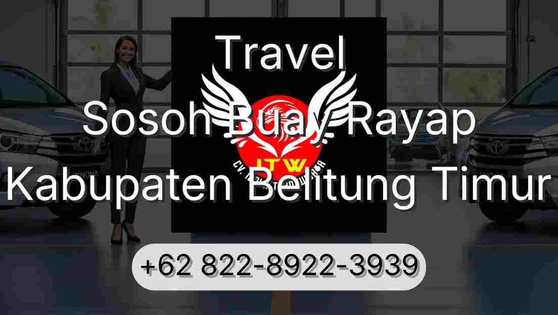 Travel Sosoh Buay Rayap Kabupaten Belitung Timur