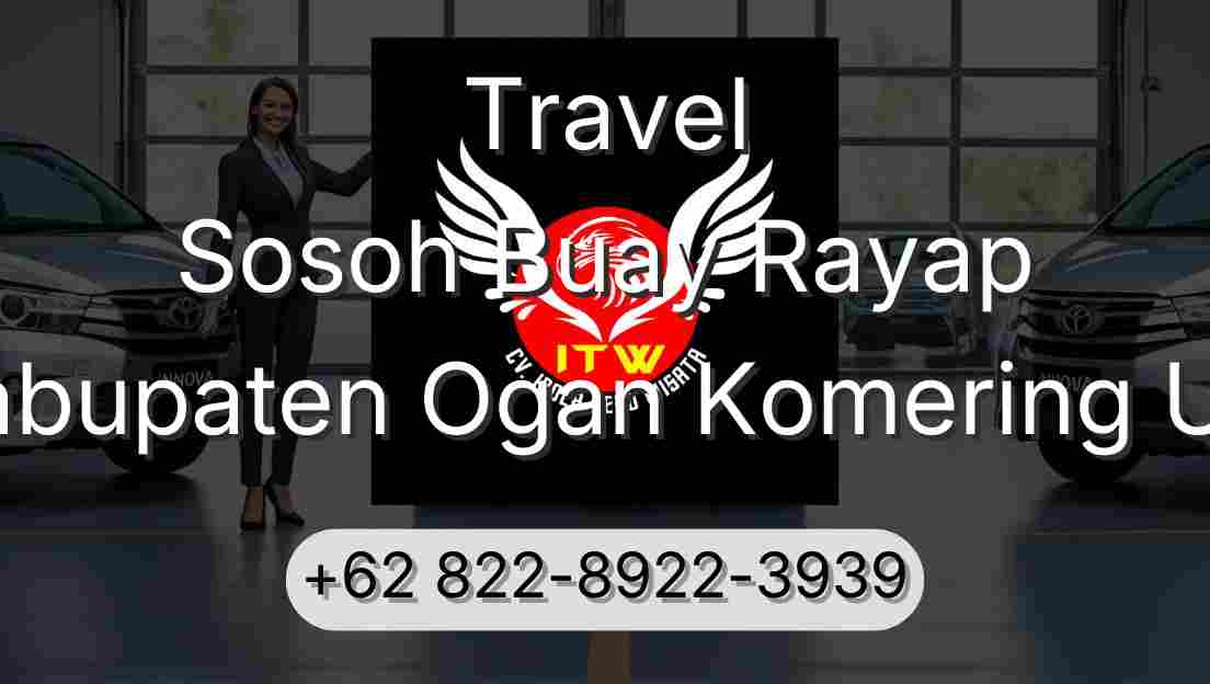 Travel Sosoh Buay Rayap Kabupaten Ogan Komering Ulu