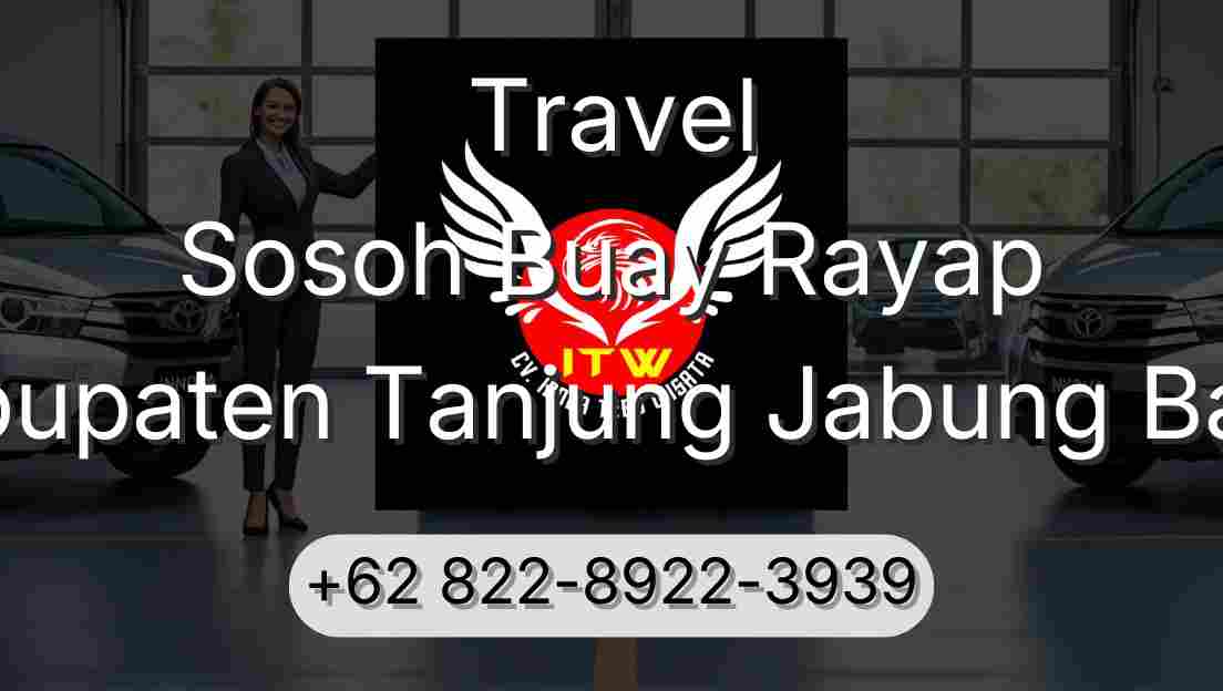 Travel Sosoh Buay Rayap Kabupaten Tanjung Jabung Barat
