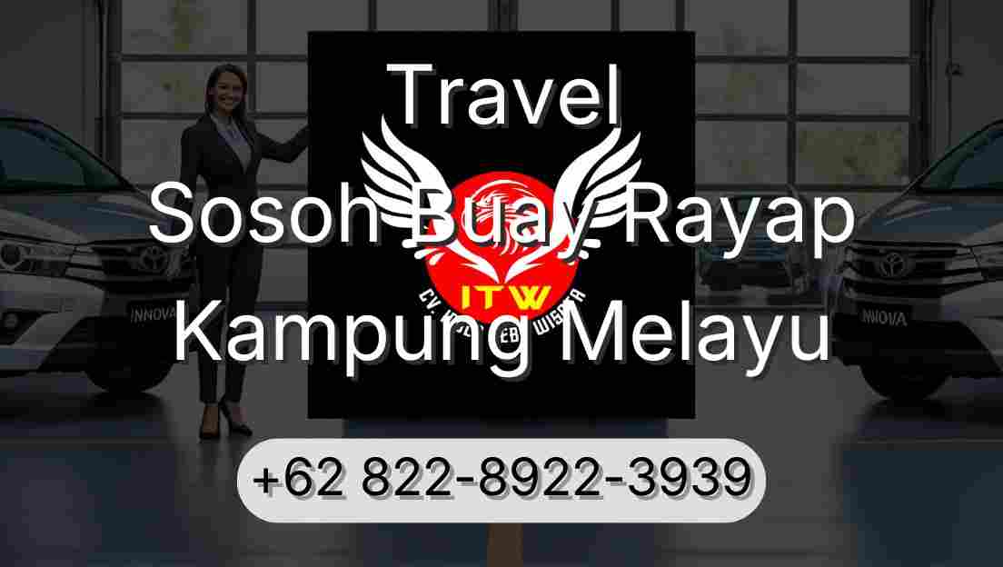 Travel Sosoh Buay Rayap Kampung Melayu