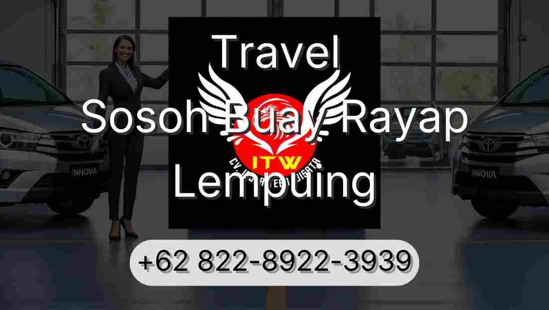 Travel Sosoh Buay Rayap Lempuing
