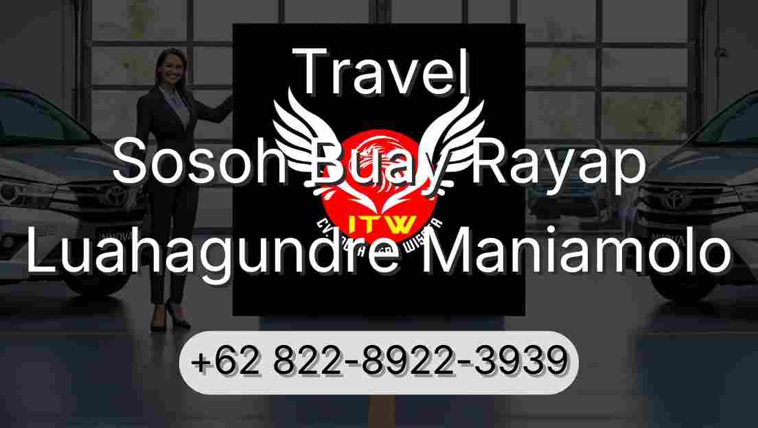 Travel Sosoh Buay Rayap Luahagundre Maniamolo