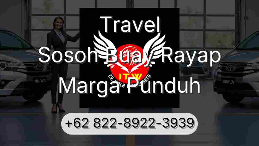 Travel Sosoh Buay Rayap Marga Punduh