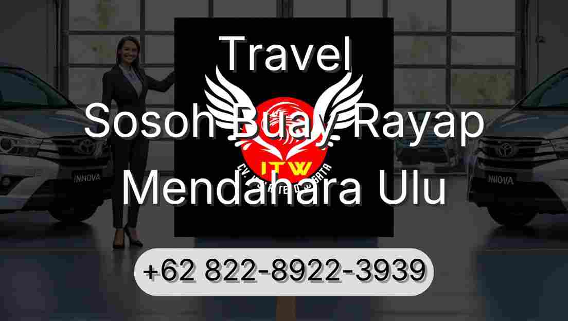 Travel Sosoh Buay Rayap Mendahara Ulu