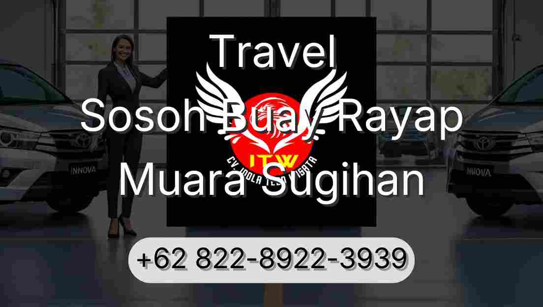 Travel Sosoh Buay Rayap Muara Sugihan