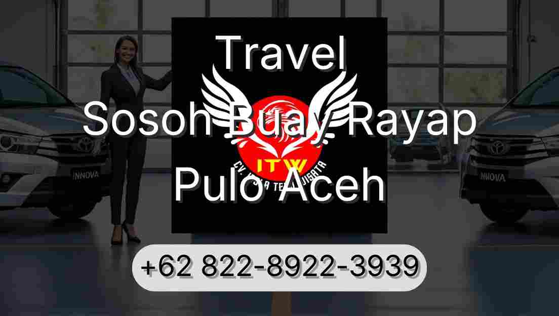 Travel Sosoh Buay Rayap Pulo Aceh