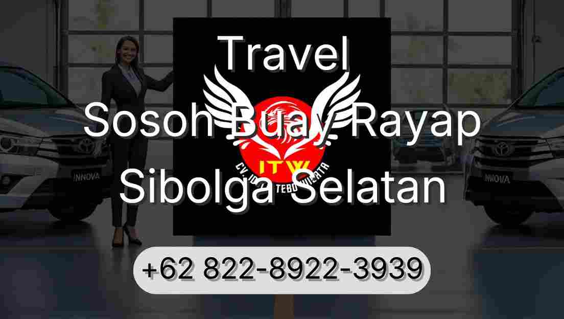 Travel Sosoh Buay Rayap Sibolga Selatan