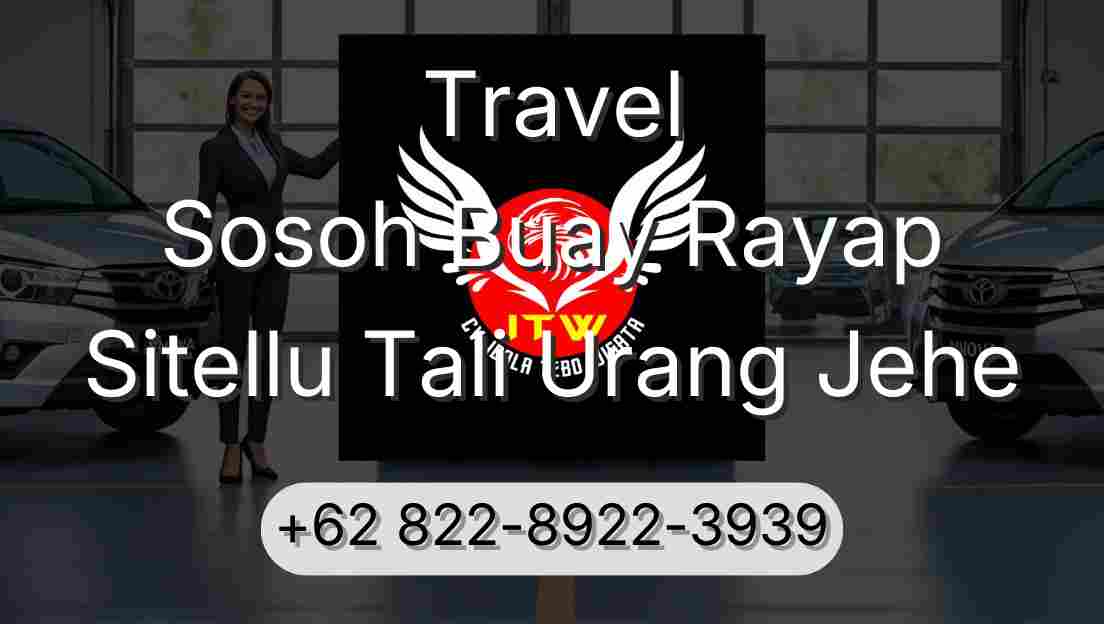 Travel Sosoh Buay Rayap Sitellu Tali Urang Jehe