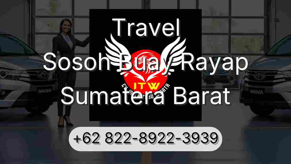 Travel Sosoh Buay Rayap Sumatera Barat