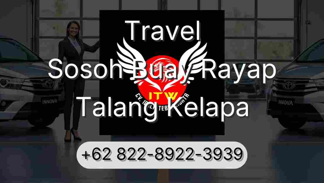 Travel Sosoh Buay Rayap Talang Kelapa