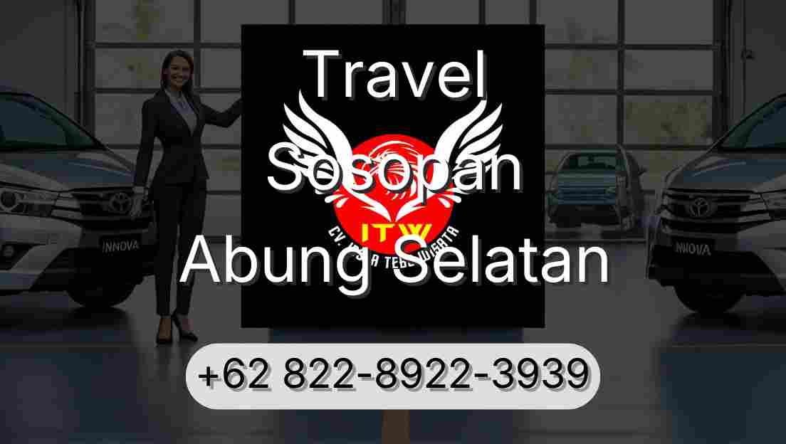 Travel Sosopan Abung Selatan