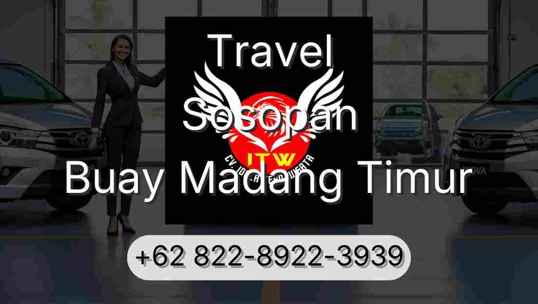 Travel Sosopan Buay Madang Timur