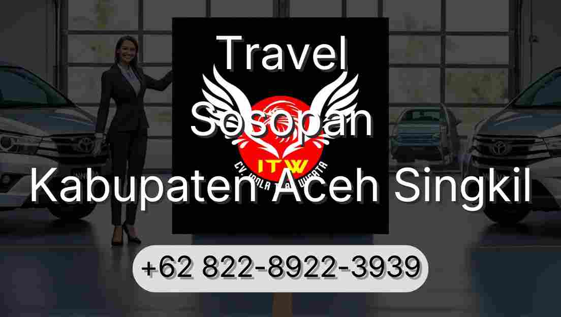 Travel Sosopan Kabupaten Aceh Singkil