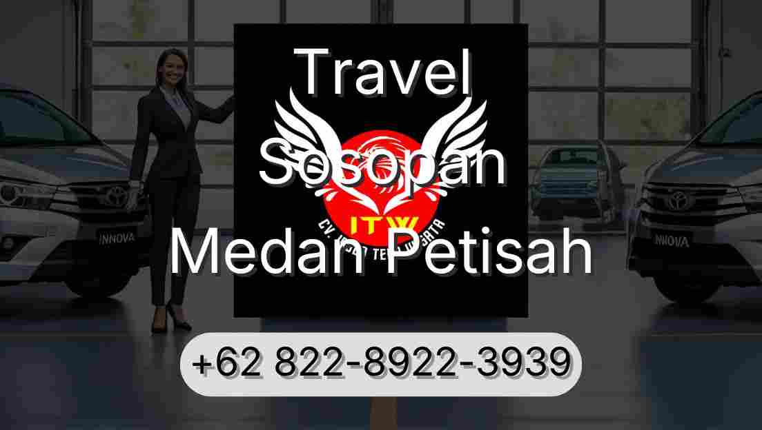 Travel Sosopan Medan Petisah