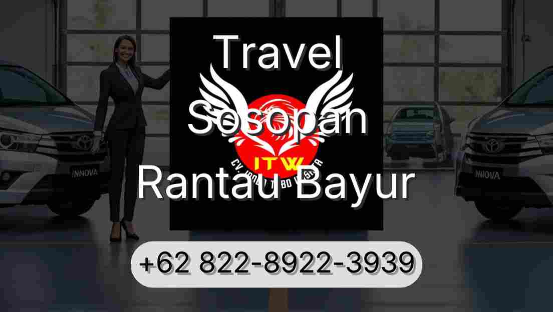 Travel Sosopan Rantau Bayur