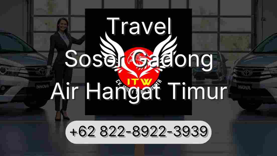 Travel Sosor Gadong Air Hangat Timur