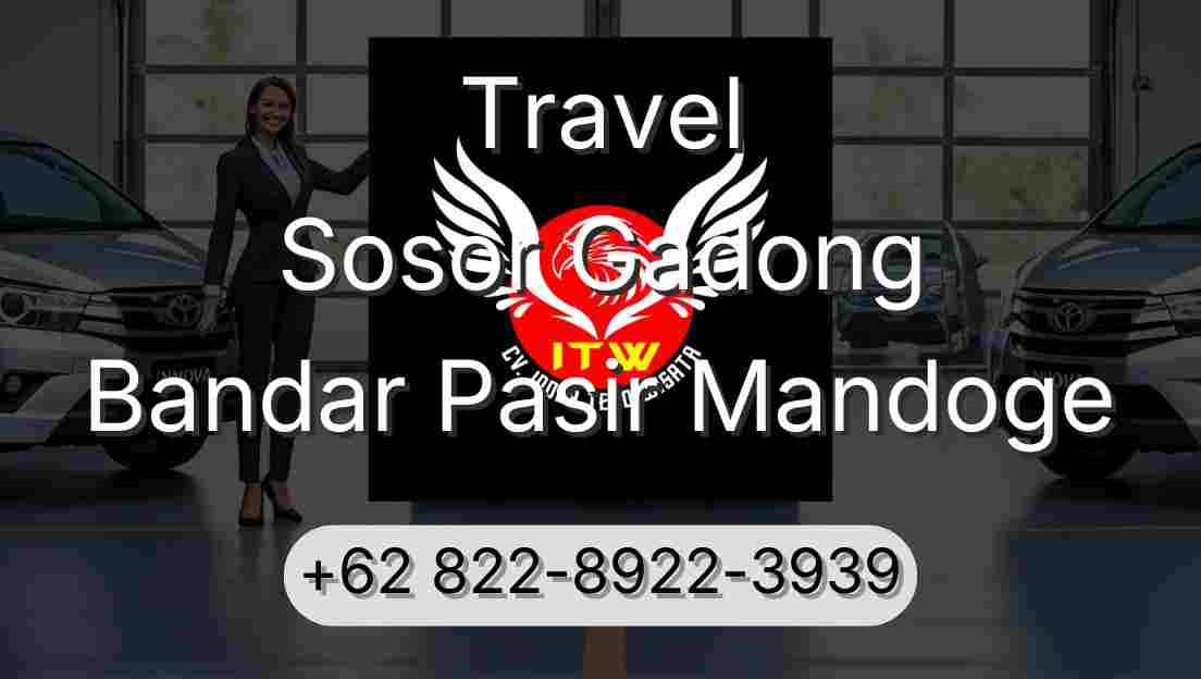 Travel Sosor Gadong Bandar Pasir Mandoge