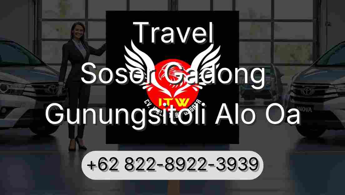 Travel Sosor Gadong Gunungsitoli Alo Oa
