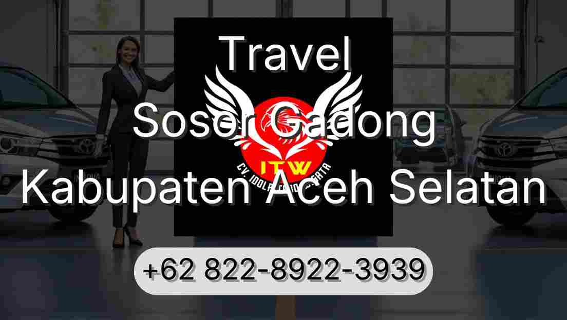 Travel Sosor Gadong Kabupaten Aceh Selatan