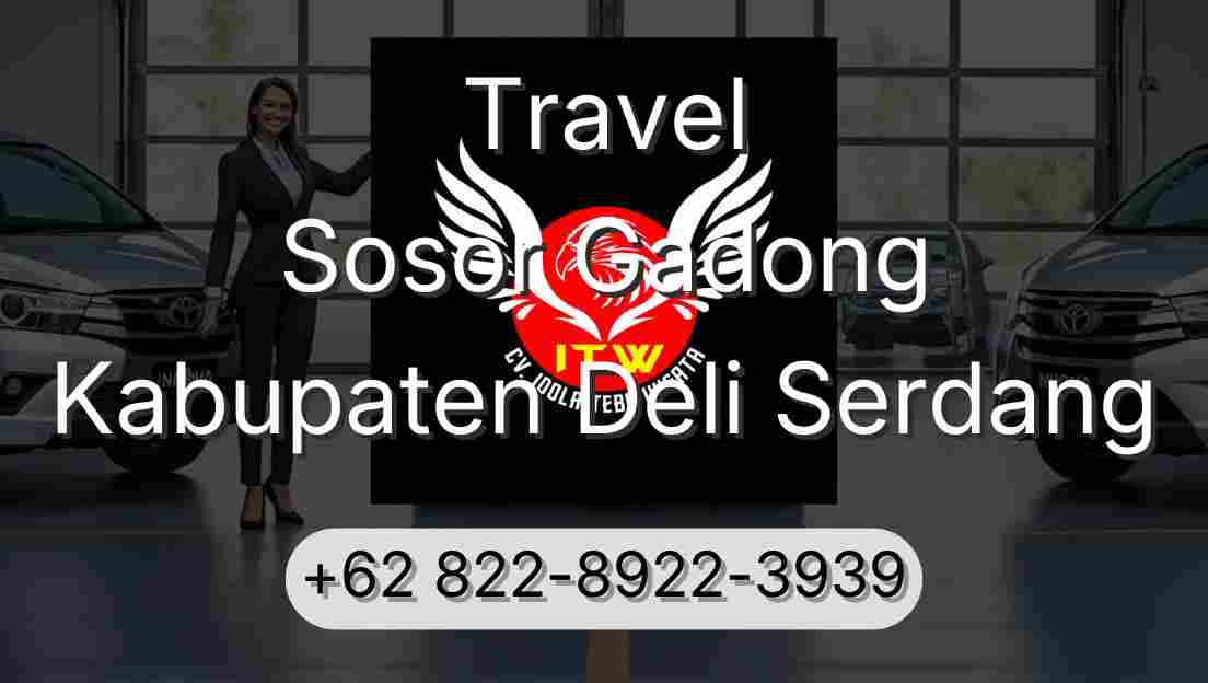 Travel Sosor Gadong Kabupaten Deli Serdang