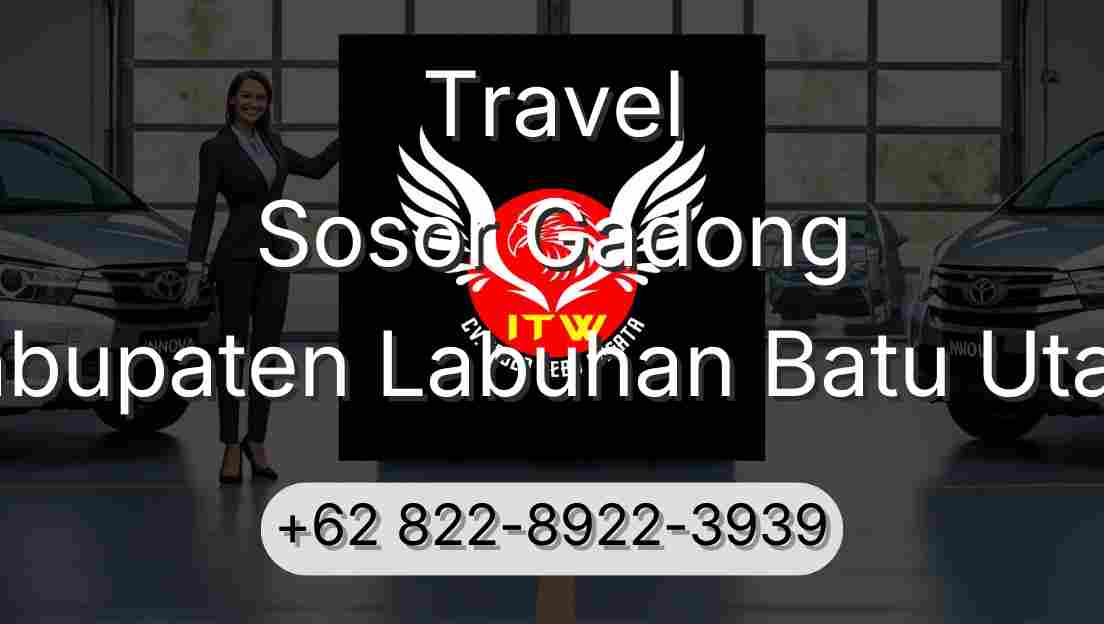 Travel Sosor Gadong Kabupaten Labuhan Batu Utara