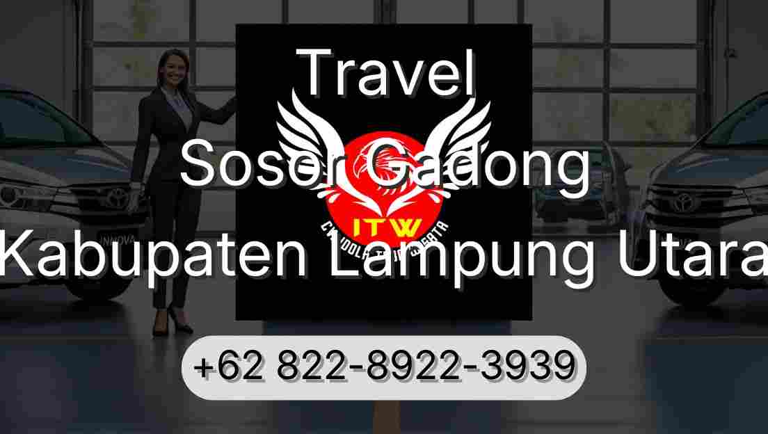 Travel Sosor Gadong Kabupaten Lampung Utara
