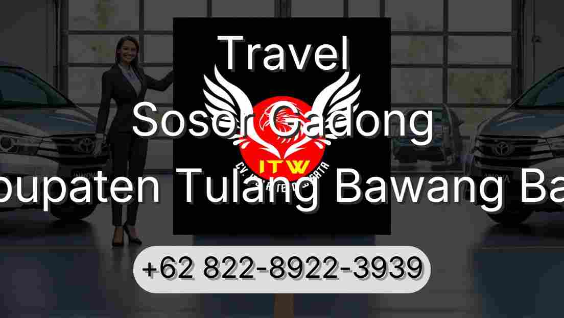 Travel Sosor Gadong Kabupaten Tulang Bawang Barat