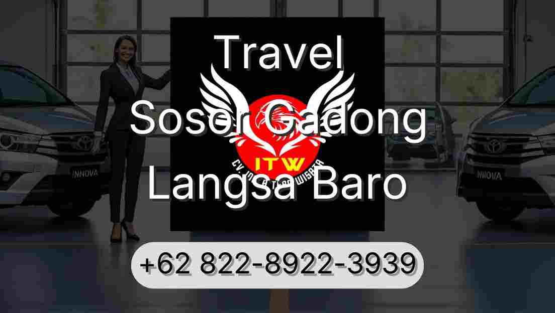 Travel Sosor Gadong Langsa Baro