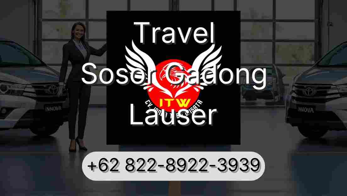 Travel Sosor Gadong Lauser