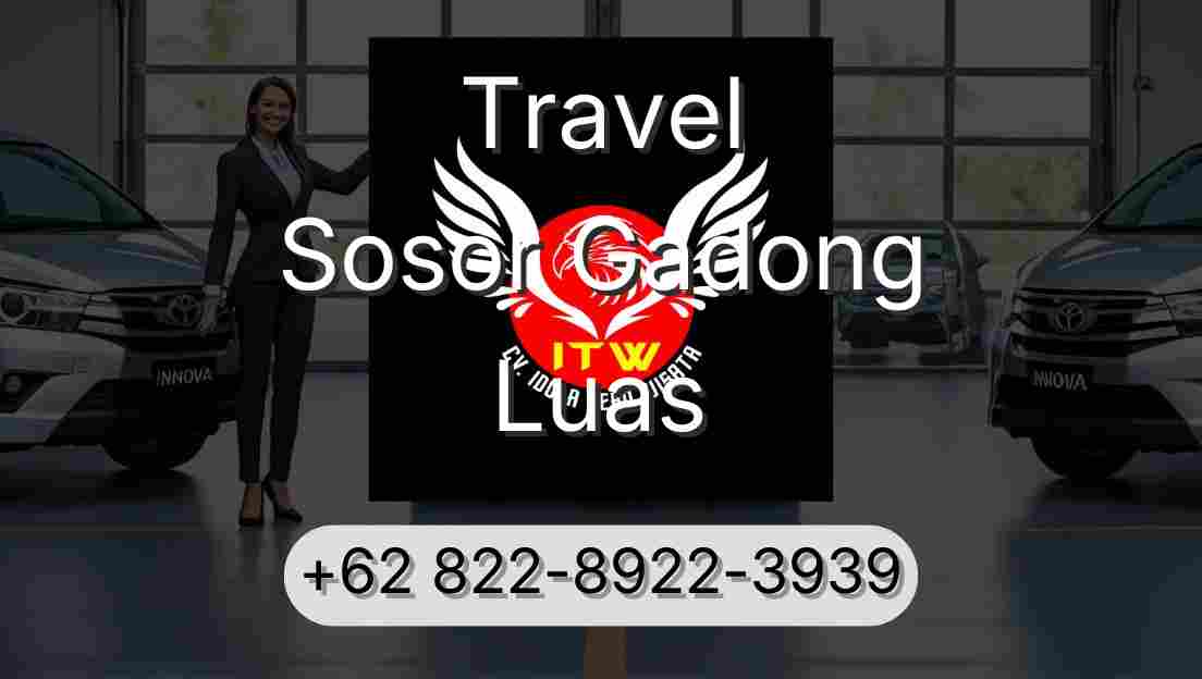 Travel Sosor Gadong Luas