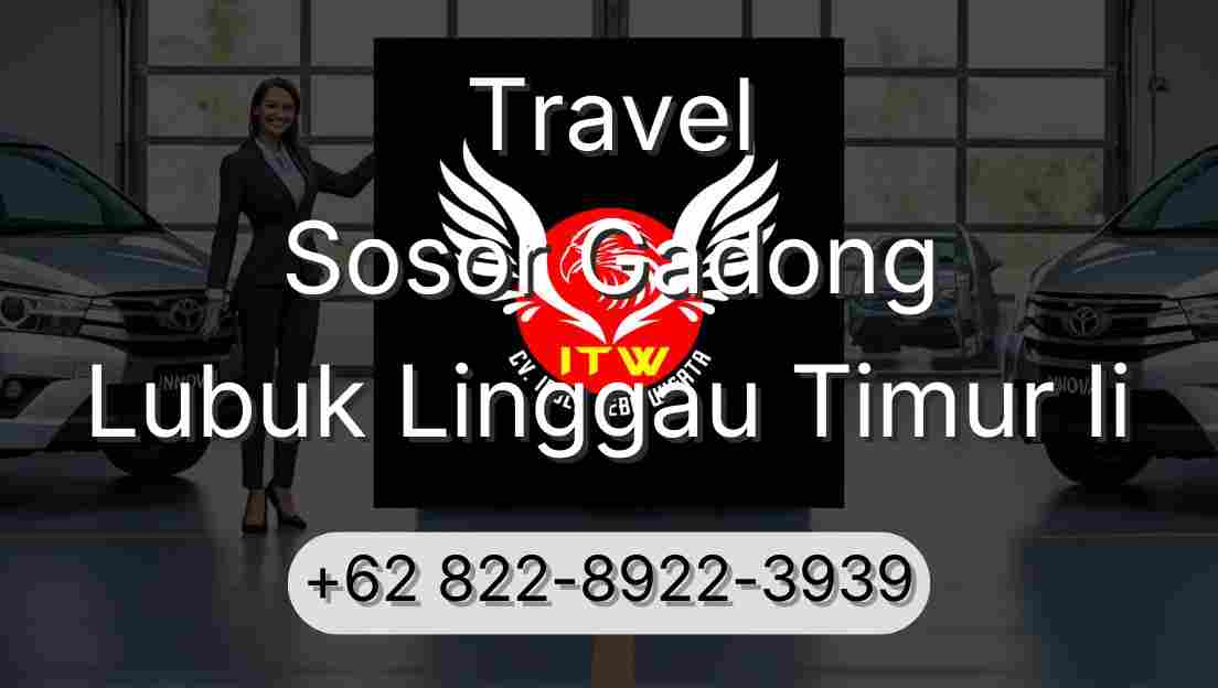 Travel Sosor Gadong Lubuk Linggau Timur Ii