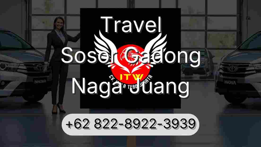 Travel Sosor Gadong Naga Juang