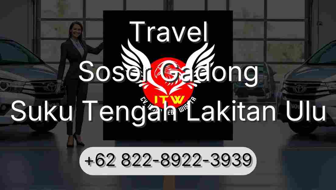 Travel Sosor Gadong Suku Tengah Lakitan Ulu