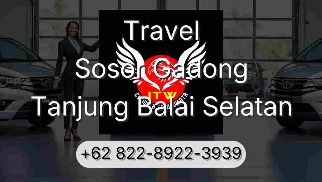 Travel Sosor Gadong Tanjung Balai Selatan
