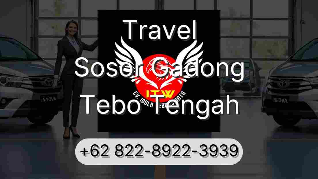 Travel Sosor Gadong Tebo Tengah