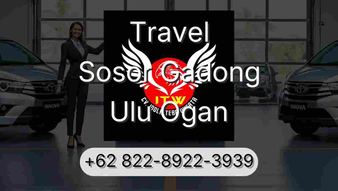 Travel Sosor Gadong Ulu Ogan