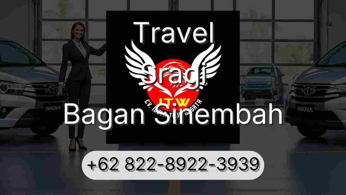 Travel Sragi Bagan Sinembah